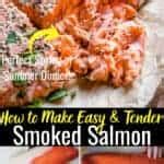 Easy and Tender Smoked Salmon (recipe and video) - Vindulge