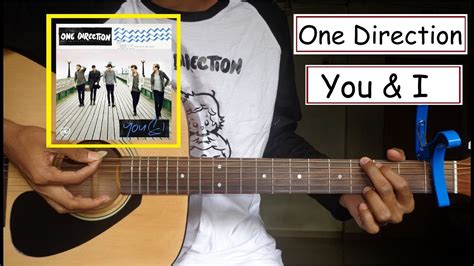 One direction - You & I (Guitar Cover) - YouTube