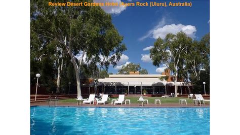 Review Desert Gardens Hotel (Ayers Rock (Uluru), Australia) - YouTube