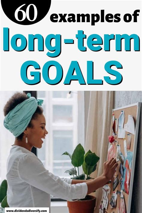 Long-Term Goals Examples (60 to Set Right Now) - Dividends Diversify