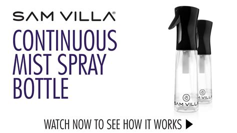 Sam Villa Continuous Mist Spray Bottle - YouTube