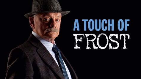 Watch A Touch Of Frost Online: Free Streaming & Catch Up TV in Australia | 7plus