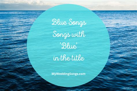 40 Best Blue Songs - Songs with Blue in the Title | MWS