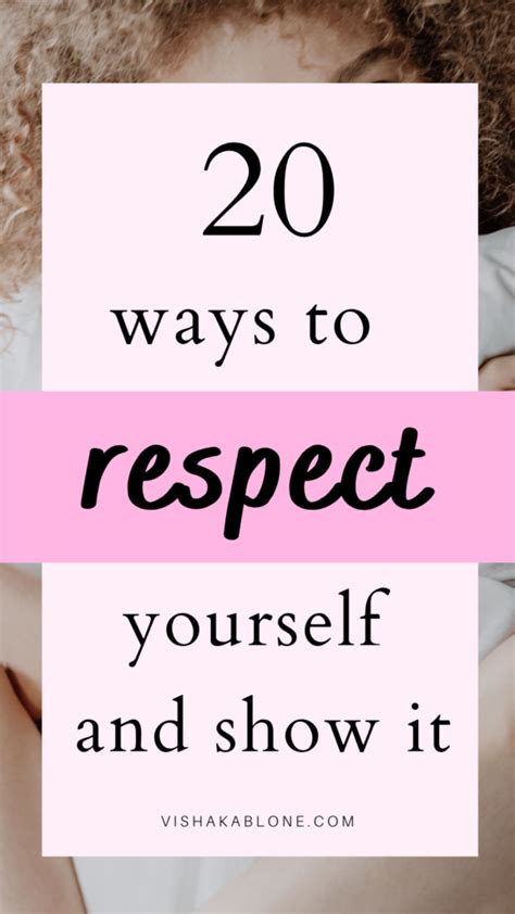 21 Ways to respect yourself and show it - Vishaka Blone