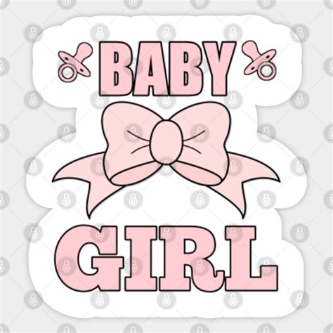 Baby Girl - Baby Girls - Sticker | TeePublic