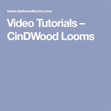 Video Tutorials – CinDWood Looms | Knitting tutorial, Loom knitting ...