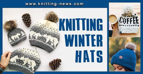 32 Knitting Winter Hats - Knitting News