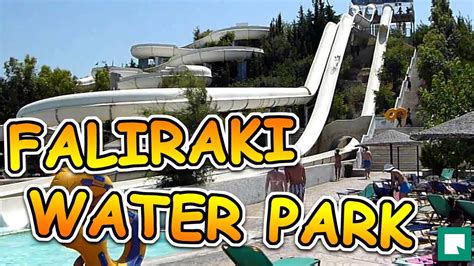 Water Park in Faliraki Rhodes - YouTube