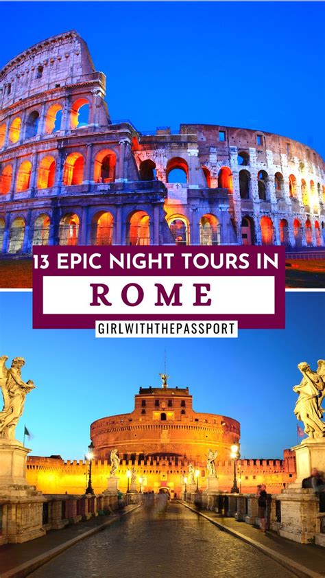 13 Amazing Rome at Night Tours & Local Rome Night Tours 2024 | Italy ...