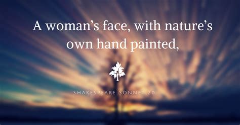 Shakespeare Sonnet 20, A woman’s face, with nature’s own hand painted