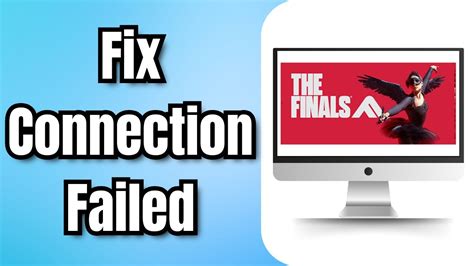 How To Fix Connection Failed In The Finals Error Code: TFLA0002 (2024 ...