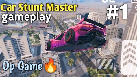 CAR STUNT MASTER || CAR STUNT MASTER GAMEPLAY EPISODE 1 - YouTube