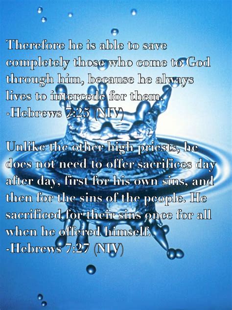 Jesus' Gift of Salvation Jesus Gifts, High Priest, He Is Able, Sacrifice, Sins, Everyday, God ...