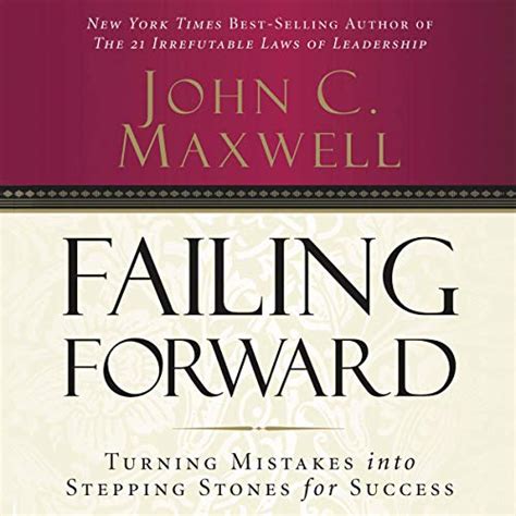 Amazon.com: Failing Forward: Turning Mistakes into Stepping Stones for Success (Audible Audio ...