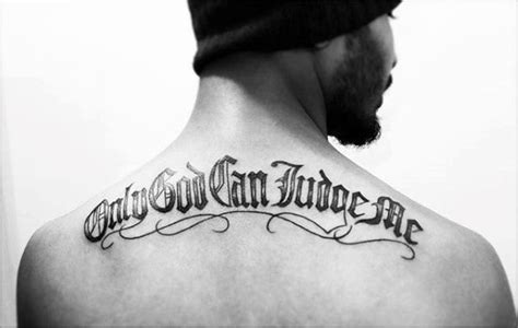 60 Only God Can Judge Me Tattoo Designs For Men - Quote Ink Ideas