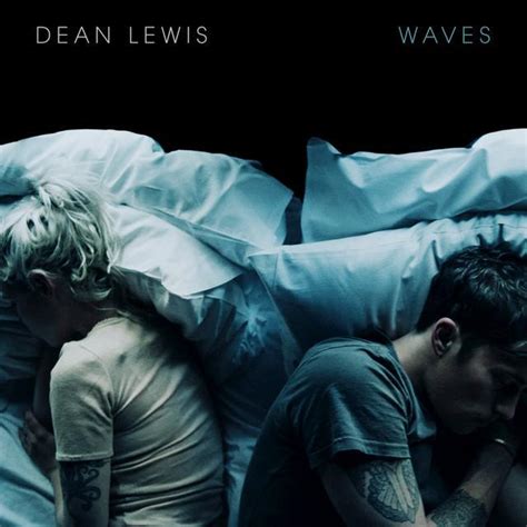 Dean Lewis – Waves Lyrics | Genius Lyrics