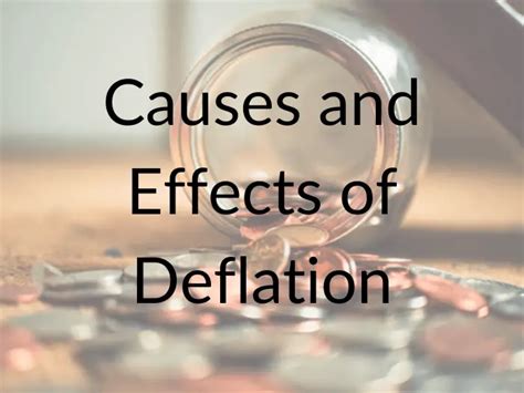 Deflation: Definition, Causes & Effects