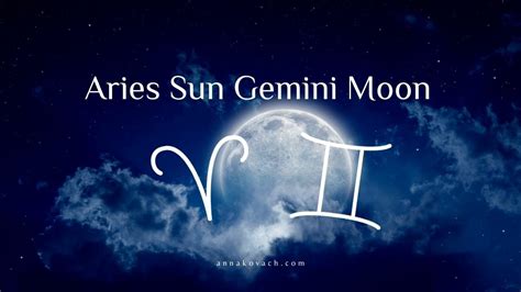 Aries Sun And Gemini Moon Combination - Anna Kovach's Zodiac Compatibility