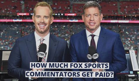 Fox Sports Commentators Salary 2022 (List of Highest earner)