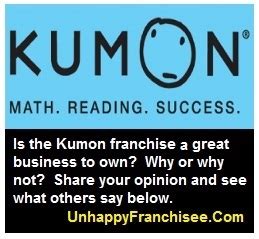 Is the KUMON Franchise a Great Business to Own? - Unhappy Franchisee