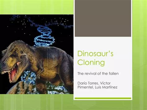 PPT - Dinosaur’s Cloning PowerPoint Presentation, free download - ID ...