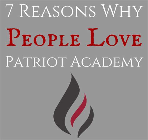 7 Reasons Why People Love Patriot Academy - Patriot Academy