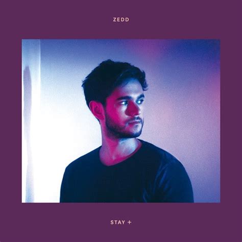 Zedd - Stay + (2017, CD) | Discogs