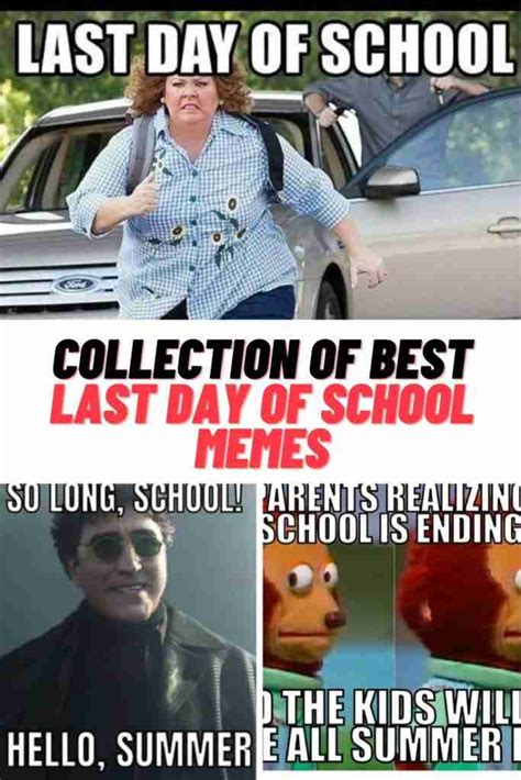 Collection of LAST DAY OF SCHOOL MEMES 2023