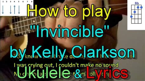 How to play Invincible by Kelly Clarkson ukulele guitar chords with lyrics - YouTube