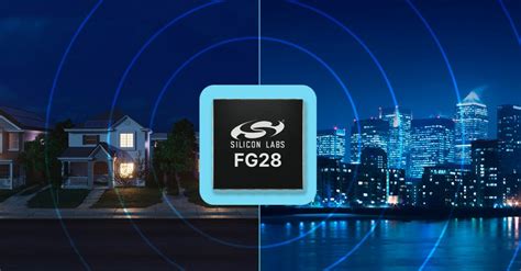 Silicon Labs unveils dual-band FG28 SoC supporting Amazon Sidewalk, Wi-SUN, and other long-range ...