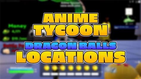 Fortnite Anime Tycoon Dragon Balls Locations - YouTube