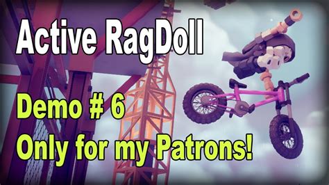 Active Ragdoll Game! Demo №6 only for my Patrons! Thank you guys! - YouTube