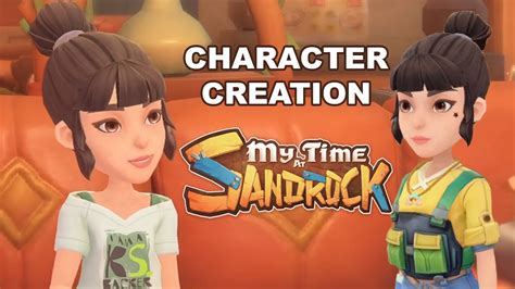 MY TIME AT SANDROCK - character creation - YouTube