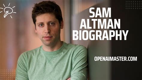 Sam Altman Biography, Net Worth, OpenAI & Microsoft - Open AI Master