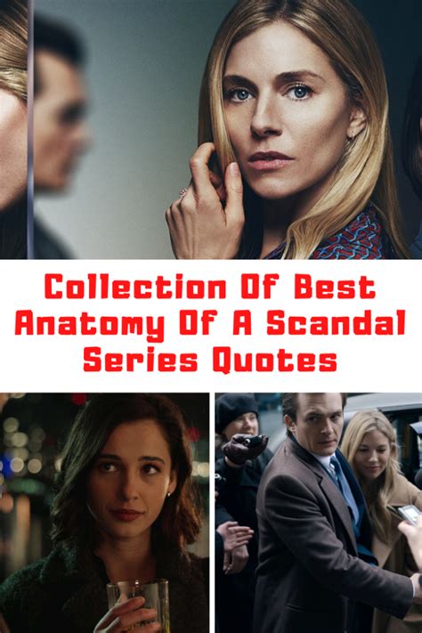 55+ Shocking Netflix ANATOMY OF A SCANDAL Quotes