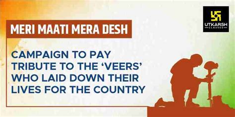 'Meri Mati Mera Desh' Campaign- Remembering Our Heroes