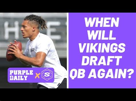 When should Minnesota Vikings draft another quarterback? – SKOR North