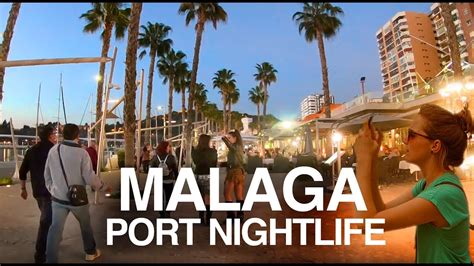 [4K] MALAGA PORT (2019) NIGHT WALKING TOUR - Cafes, bars and nightlife - YouTube