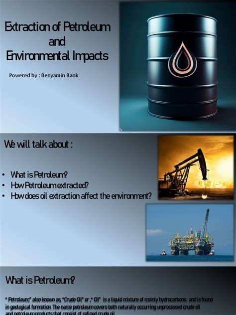 Extraction of Petroleum and Its Impacts | PDF | Petroleum | Extraction ...