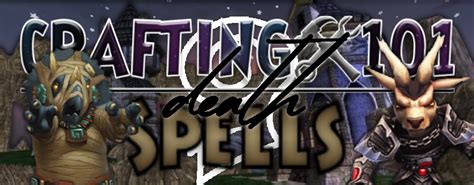 Crafting101 - Death Spells | Ravenwood Academy