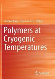 Polymers at Cryogenic Temperatures – Scientific, Technical, Academic ...