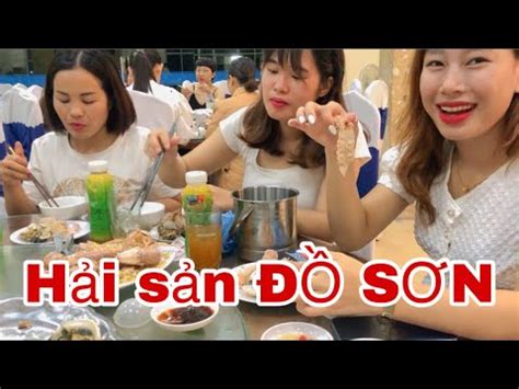 Hải Sản ngon Đồ Sơn || Eat delicious sea seafood - YouTube