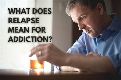 What Does Relapse Mean for an Addiction? - The Freedom Center