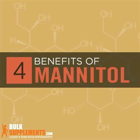 Mannitol: Benefits, Side Effects & Dosage