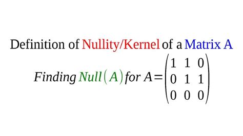 Linear Algebra 3.3. Nullity/Kernel of a Matrix A. Finding the basis. - YouTube