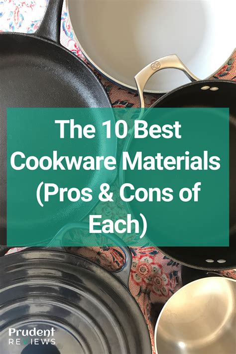 A side-by-side comparison of the top 10 cookware materials. Learn the pros and cons of fully ...