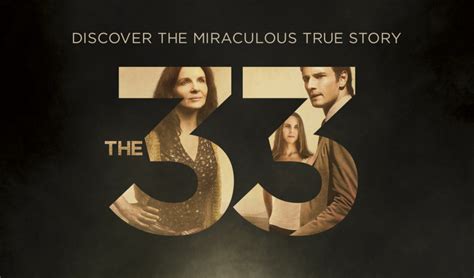 Review: The 33 Is A Story Of Hope | The Movie Blog