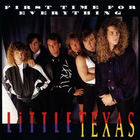 Happy 25th: Little Texas, FIRST TIME FOR EVERYTHING | Rhino