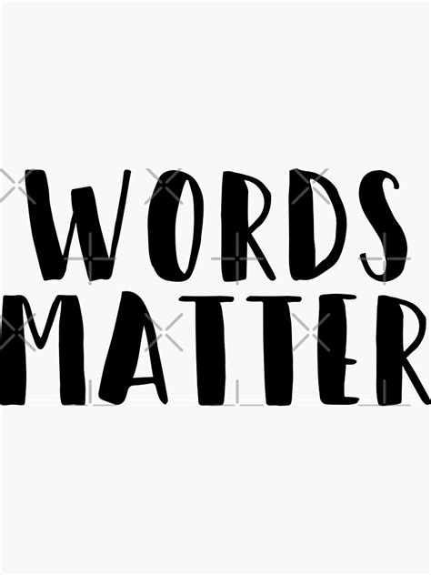 "Words Matter" Sticker by MadEDesigns | Redbubble