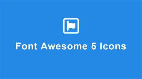 Font Awesome 5 Icons